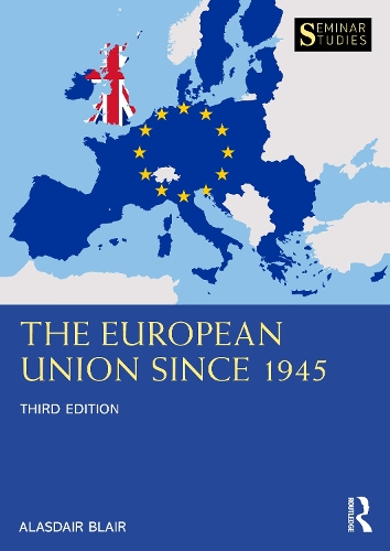 Паперова книга «The European Union Since 1945», автор Аласдер Блер - фото №1
