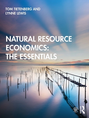 Паперова книга «Natural Resource Economics: The Essentials», авторів Лінн Льюїс, Том Тітенберг - фото №1