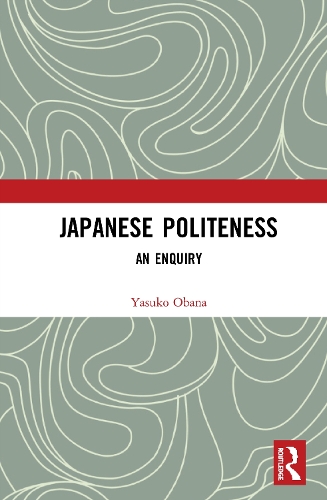 Бумажная книга «Japanese Politeness: An Enquiry», автор Ясуко Обана - фото №1
