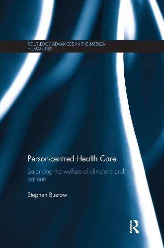Бумажная книга «Person-centred Health Care: Balancing the Welfare of Clinicians and Patients», автор Стивен Бьютоу - фото №1