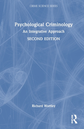 Паперова книга «Psychological Criminology: An Integrative Approach», автор Річард Уортлі - фото №1