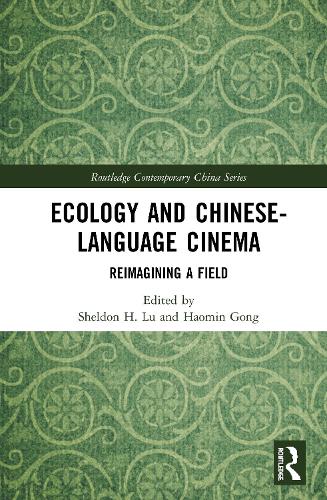 Паперова книга «Ecology and Chinese-Language Cinema: Reimagining a Field» - фото №1