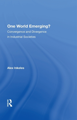 Паперова книга «One World Emerging? Convergence And Divergence In Industrial Societies», автор Алекс Інкелес - фото №1