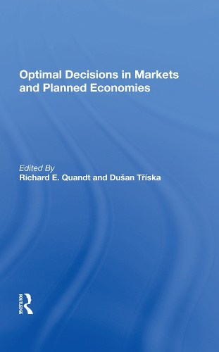 Бумажная книга «Optimal Decisions In Markets And Planned Economies», авторов Душан Триска, Ричард Квандт - фото №1