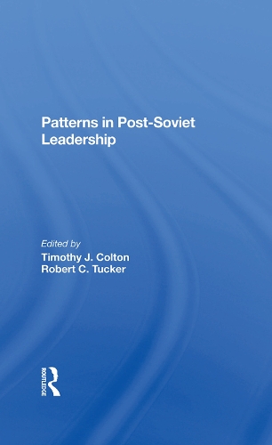 Паперова книга «Patterns In Postsoviet Leadership», авторів Роберт Такер, Тімоті Колтон - фото №1