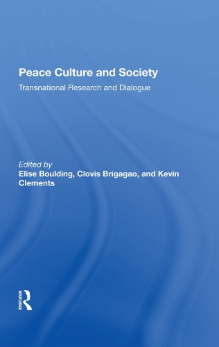 Бумажная книга «Peace Culture And Society: Transnational Research And Dialogue», авторов Кловис Бригагао, Элиза Боулдинг, Кевин Клементс - фото №1