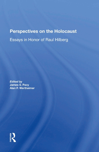 Паперова книга «Perspectives On The Holocaust: Essays In Honor Of Raul Hilberg», автор Джеймс С. Пейсі - фото №1