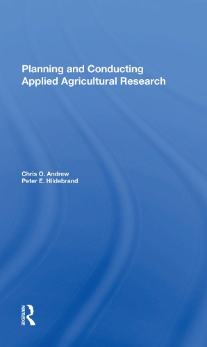 Паперова книга «Planning And Conducting Applied Agricultural Research», авторів Кріс О'Ендрю, Пітер Е. Гільдебранд - фото №1