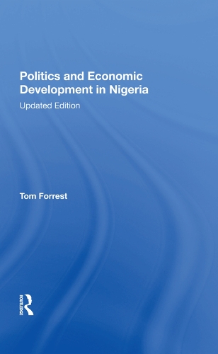 Бумажная книга «Politics And Economic Development In Nigeria: Updated Edition», автор Том Форрест - фото №1