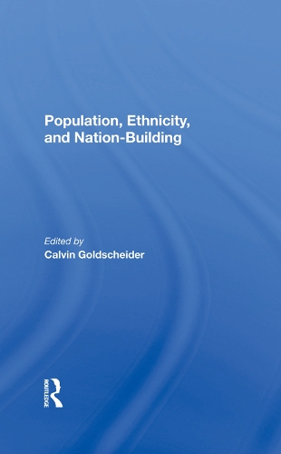 Бумажная книга «Population, Ethnicity, And Nationbuilding», автор Кельвин Голдшейдер - фото №1
