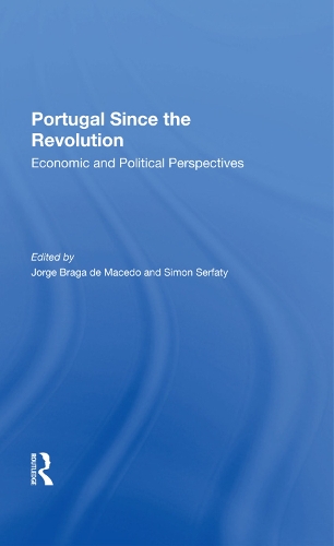 Бумажная книга «Portugal Since The Revolution: Economic And Political Perspectives», авторов Хорхе Брага де Маседо, Саймон Серфати - фото №1