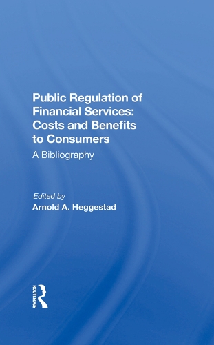 Паперова книга «Public Regulation Financ/h: A Bibliography», авторів Арнольд А Хеггестад, Арнольд А. Хеггестад - фото №1