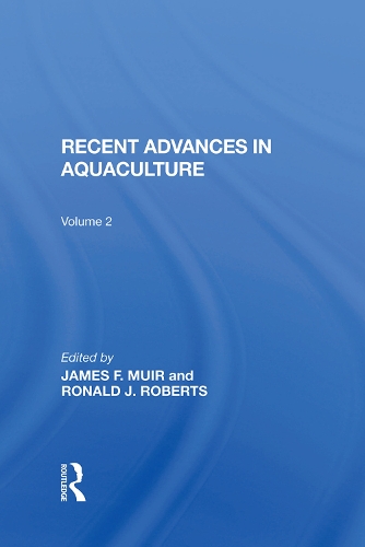 Паперова книга «Recent Advances In Aquaculture: Volume 2», авторів Джеймс М'юїр, Рональд Робертс - фото №1