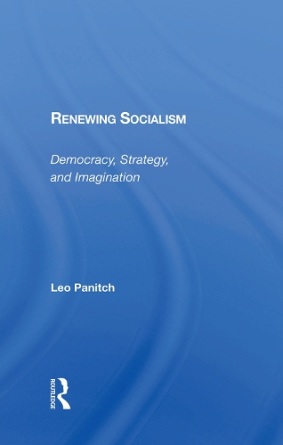 Бумажная книга «Renewing Socialism: Democracy, Strategy, And Imagination», автор Лео Панич - фото №1