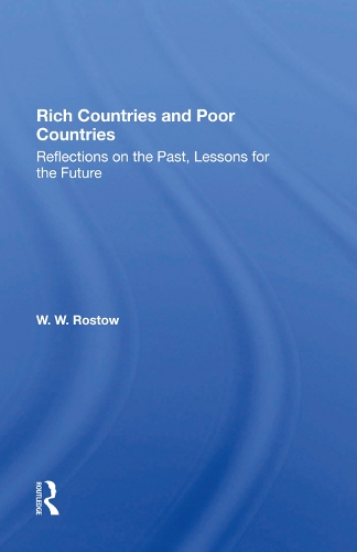 Бумажная книга «Rich Countries And Poor Countries: Reflections On The Past, Lessons For The Future», автор В. В. Ростоу - фото №1