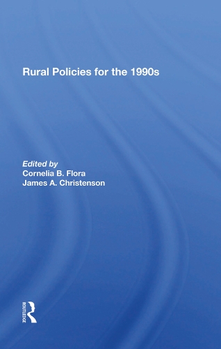 Паперова книга «Rural Policies For The 1990s», авторів Корнелія Флора, Джеймс А. Крістенсон - фото №1