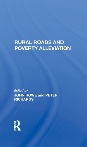 Бумажная книга «Rural Roads And Poverty Alleviation», авторов Дж Д Г Ф Хоу, Джон Хоу, Питер Ричардс - фото №1