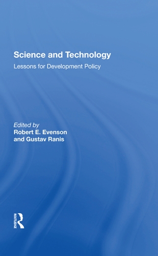 Бумажная книга «Science And Technology: Lessons For Development Policy», авторов Густавус Ранис, Роберт Эвенсон - фото №1