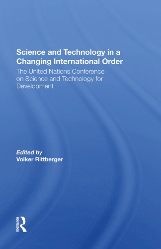 Бумажная книга «Science And Technology In A Changing International Order: The United Nations Conference On Science And Technology For Development», автор Фолькер Риттбергер - фото №1
