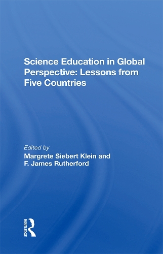 Паперова книга «Science Education In Global Perspective: Lessons From Five Countries», авторів Ф Джеймс Резерфорд, Ф. Джеймс Резерфорд, Маргрете С. Кляйн, Маргрете Зіберт Кляйн - фото №1