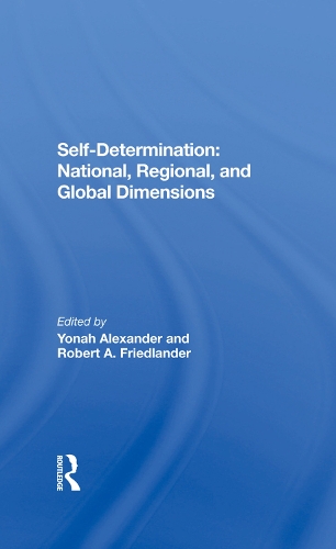 Бумажная книга «Self-determination: National, Regional, And Global Dimensions», автор Роберт А Фридландер - фото №1