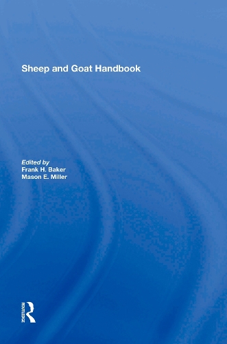 Бумажная книга «Sheep And Goat Handbook, Vol. 4», авторов Фрэнк Х. Бейкер, Мейсон Э. Миллер - фото №1