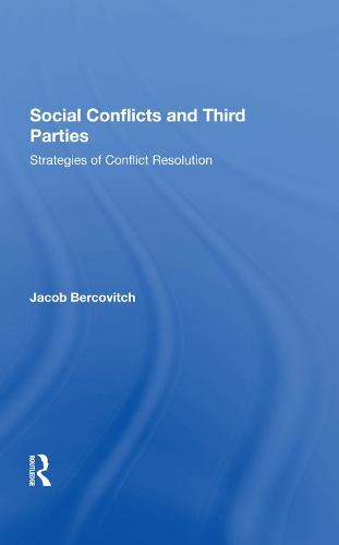 Бумажная книга «Social Conflicts And Third Parties: Strategies Of Conflict Resolution», автор Джейкоб Беркович - фото №1