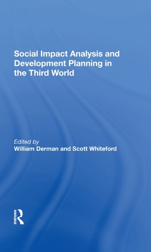 Паперова книга «Social Impact Analysis And Development Planning In The Third World», авторів Скотт Уайтфорд, Вільям Дерман - фото №1