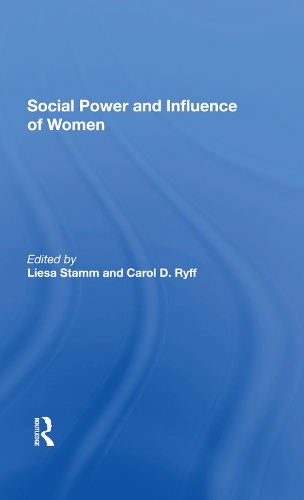 Бумажная книга «Social Power And Influence Of Women», авторов Кэрол Д Райфф, Лиза Стамм - фото №1