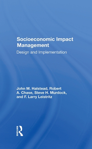 Паперова книга «Socioeconomic Impact Management: Design And Implementation», авторів Ф. Ларрі Лейстріц, Джон М. Холстед, Роберт А. Чейз, Стів Мердок - фото №1