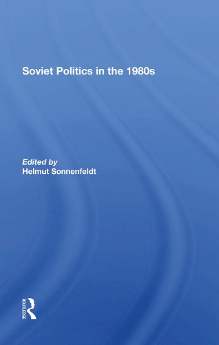 Паперова книга «Soviet Politics In The 1980s», автор Гельмут Зонненфельдт - фото №1