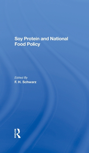 Бумажная книга «Soy Protein And National Food Policy», авторов Ф. Дж. Шварц, Ф. Х. Шварц, Маршалл Маркус - фото №1