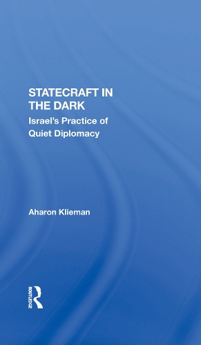Бумажная книга «Statecraft In The Dark: Israel's Practice Of Quiet Diplomacy», автор Аарон Климан - фото №1