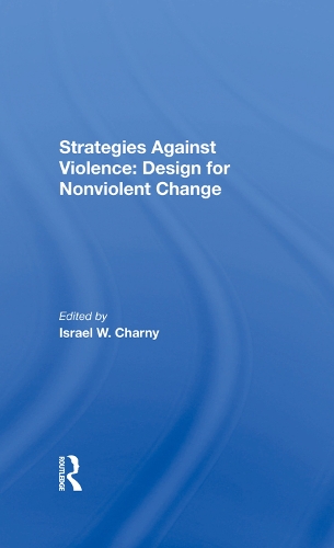Бумажная книга «Strategies Against Violence: Design For Nonviolent Change», автор Израиль В. Чарни - фото №1