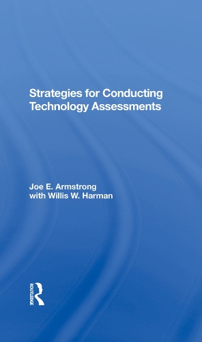 Паперова книга «Strategies For Conducting Technology Assessments», авторів Джо Е. Армстронг, Вілліс В. Харман - фото №1