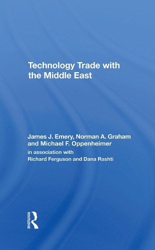 Паперова книга «Technology Trade With The Middle East», авторів Джеймс Дж. Емері, Майкл Ф. Оппенгеймер, Норман Грем - фото №1