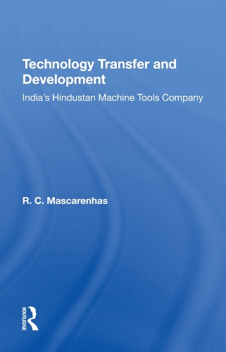 Паперова книга «Technology Transfer And Development: India's Hindustan Machine Tools Company», авторів Р. С. Маскаренас, Р. К. Маскаренас - фото №1
