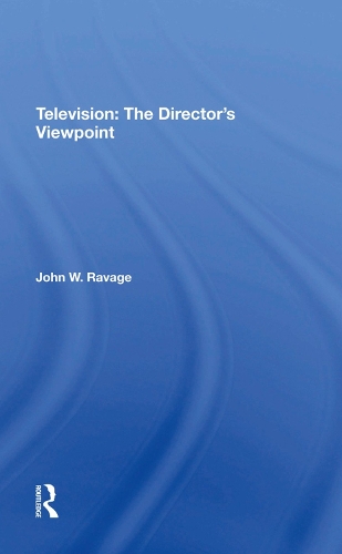 Паперова книга «Television: The Director's Viewpoint», авторів Джек Реведж, Джон В. Ревейдж - фото №1