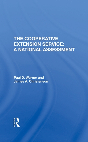 Паперова книга «The Cooperative Extension Service: A National Assessment», авторів Джеймс А. Крістенсон, Пол Уорнер - фото №1