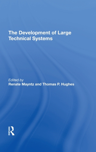 Паперова книга «The Development Of Large Technical Systems», авторів Рената Майнц, Томас Хьюз - фото №1