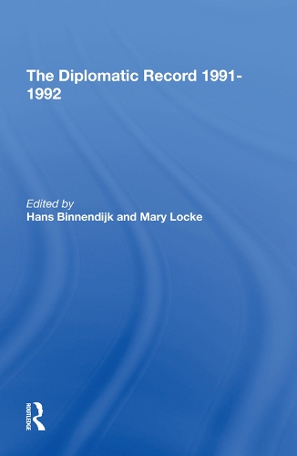 Бумажная книга «The Diplomatic Record 1991-1992», авторов Алан Вм Вольф, Флора Льюис, Ханс Биннендайк, Мэри Лок - фото №1
