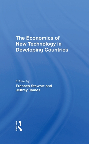 Бумажная книга «The Economics Of New Technology In Developing Countries», авторов Фрэнсис Стюарт, Джеффри Джеймс - фото №1