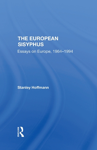 Бумажная книга «The European Sisyphus: Essays On Europe, 19641994», автор Стэнли Хоффманн - фото №1