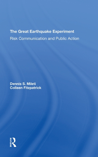 Бумажная книга «The Great Earthquake Experiment: Risk Communication And Public Action», авторов Колин Фицпатрик, Деннис Милети - фото №1