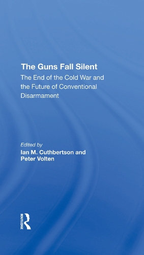 Бумажная книга «The Guns Fall Silent: The End Of The Cold War And The Future Of Conventional Disarmament», авторов Ян Катбертсон, Питер М. Э. Вольтен - фото №1