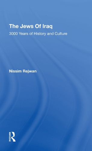 Бумажная книга «The Jews Of Iraq: 3000 Years Of History And Culture», автор Ниссим Реджван - фото №1