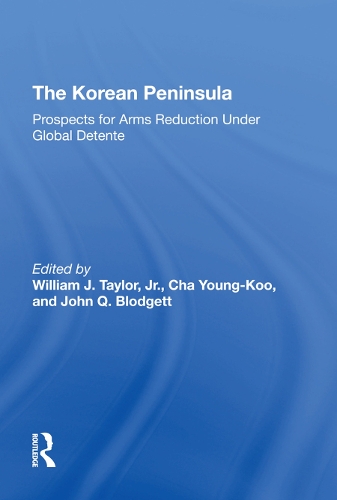Паперова книга «The Korean Peninsula: Prospects For Arms Reduction Under Global Detente», авторів Ча Янг-Ку, Джон К. Блоджетт, Вільям Дж. Тейлор-молодший, Янг Ку Ча - фото №1