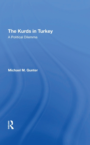 Бумажная книга «The Kurds In Turkey: A Political Dilemma», автор Майкл Гюнтер - фото №1