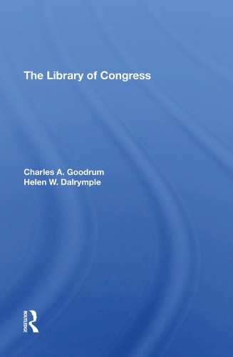 Бумажная книга «The Library Of Congress», авторов Чарльз А Гудрум, Хелен У Далримпл - фото №1