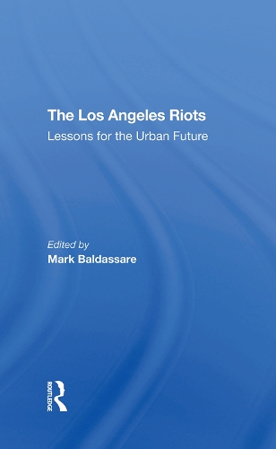 Бумажная книга «The Los Angeles Riots: Lessons For The Urban Future», авторов Дэвид О Сирс, Эдгар В. Батлер, Марк Балдассаре, Питер А. Моррисон - фото №1